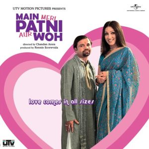 Main Meri Patni Aur Woh (2005) Mp3 Songs Download