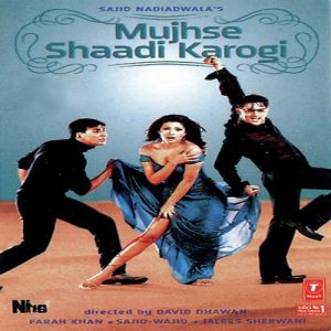 Mujhse Shaadi Karogi (2004) Mp3 Songs Download