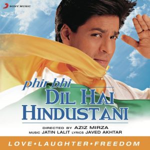 Phir Bhi Dil Hai Hindustani MP3 song