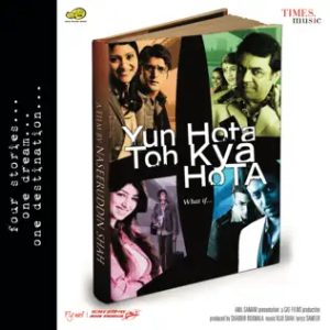 Yun Hota Toh Kya Hota MP3 song