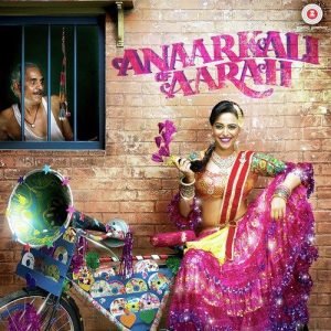 Anaarkali of Aarah (2017) Mp3 Songs Download