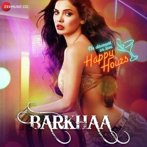 Barkhaa (2015) Mp3 Songs Download