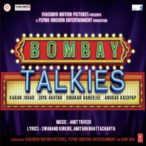 Bombay Talkies (2013) Mp3 Songs Download