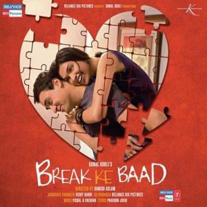 Break Ke Baad (2010) Mp3 Songs Download