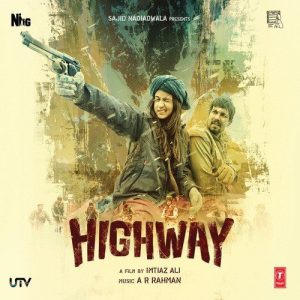 Highway (2014) Mp3 Songs Download