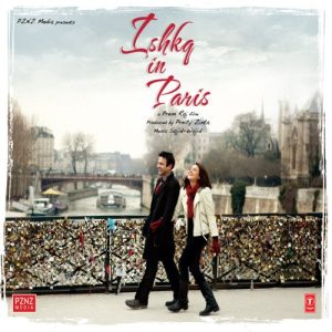 Ishkq in Paris (2013) Mp3 Songs Download