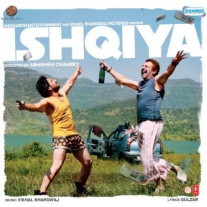 Ishqiya (2010) Mp3 Songs Download