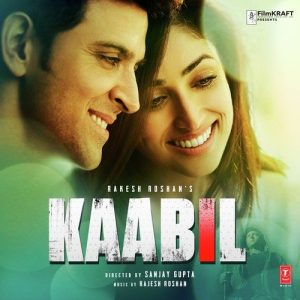 Kaabil (2017) Mp3 Songs Download