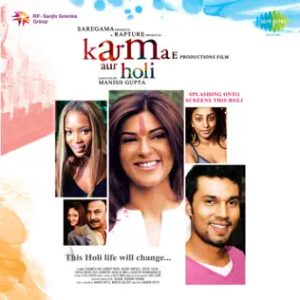 Karma Aur Holi (2009) Mp3 Songs Download