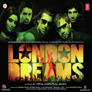 London Dreams (2009) Mp3 Songs Download