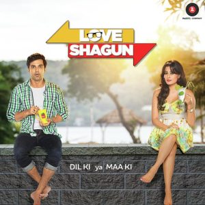 Love Shagun (2016) Mp3 Songs Download