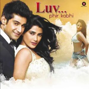 Luv Phir Kabhi (2014) Mp3 Songs Download