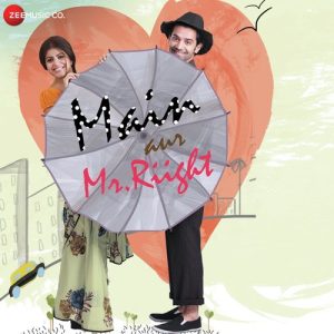 Main Aur Mr. Riight (2014) Mp3 Songs Download