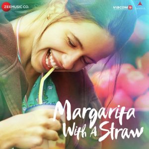 Margarita With A Straw (2015) Mp3 Songs Download