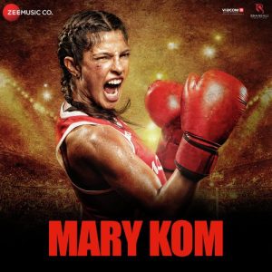 Mary Kom (2014) Mp3 Songs Download