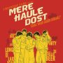 Mere Haule Dost MP3 Song