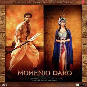 Mohenjo Daro (2016) Mp3 Songs Download