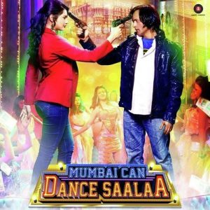 Mumbai Can Dance Saalaa (2015) Mp3 Songs Download