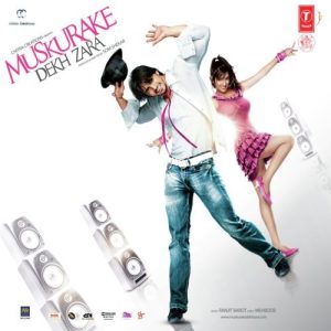 Muskurake Dekh Zara MP3 song