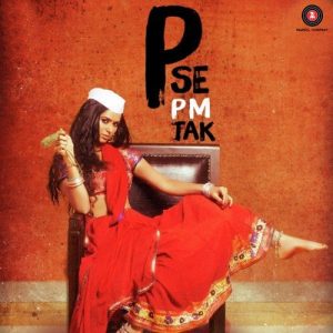 P Se PM Tak (2015) Mp3 Songs Download