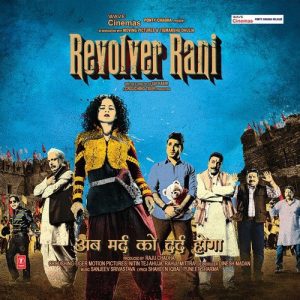 Revolver Rani (2014) Mp3 Songs Download