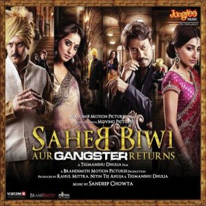 Saheb Biwi Aur Gangster Return (2013) Mp3 Songs Download