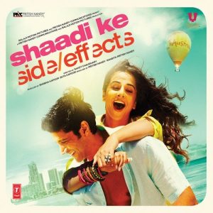 Shaadi Ke Side Effects (2014) Mp3 Songs Download