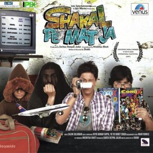 Shakal Pe Mat Ja (2011) Mp3 Songs Download