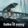 Take It Easy Yaar MP3 Song