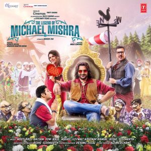 The Legend Of Michael Mishra (2016) Mp3 Songs Download