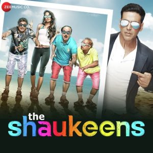 The Shaukeens (2014) Mp3 Songs Download