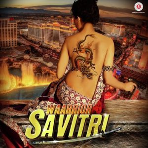 Waarrior Savitri (2016) Mp3 Songs Download