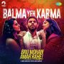 Balma Yeh Karma MP3 Song