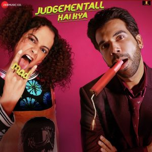 Judgementall Hai Kya (2019) Mp3 Songs Download