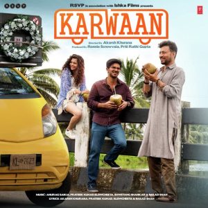 Karwaan (2018) Mp3 Songs Download