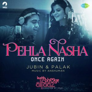 Pehla Nasha MP3 song