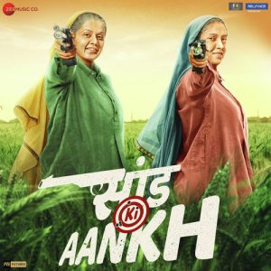 Saand Ki Aankh (2019) Mp3 Songs Download