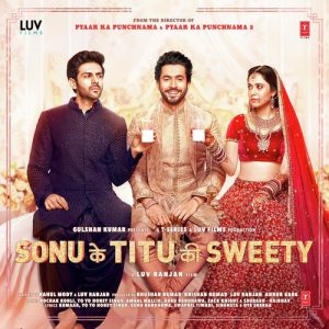 Sonu Ke Titu Ki Sweety (2018) Mp3 Songs Download