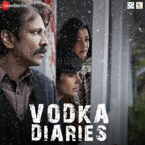 Vodka Diaries (2018) Mp3 Songs Download