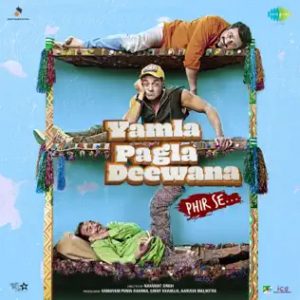 Yamla Pagla Deewana Phir Se (2018) Mp3 Songs Download