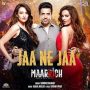 02 Jaa Ne Jaa MP3 Song