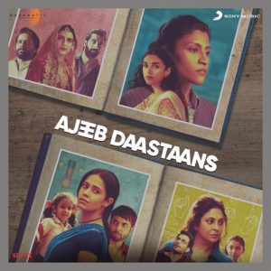 Ajeeb Daastaans (2021) Mp3 Songs Download