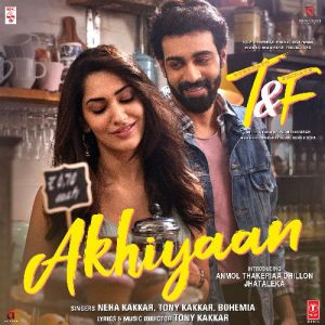 Akhiyaan MP3 song