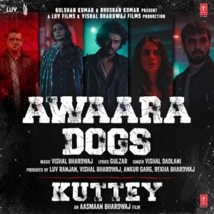 Awaara Dogs MP3 song