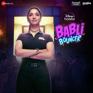 Babli Bouncer (2022) Mp3 Songs Download