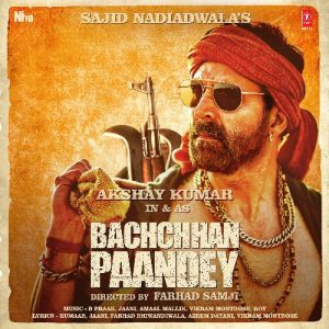 Bachchhan Paandey (2022) Mp3 Songs Download