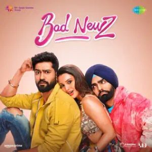 Bad Newz (2024) Mp3 Songs Download