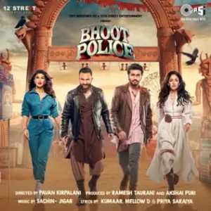 Bhoot Police (2021) Mp3 Songs Download