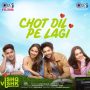 Chot Dil Pe Lagi MP3 Song