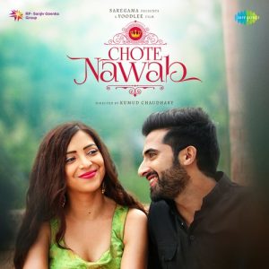 Chote Nawab (2024) Mp3 Songs Download